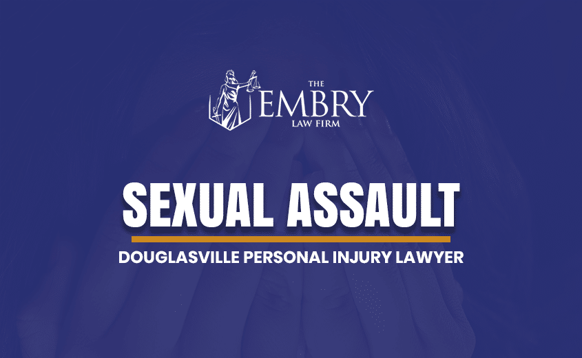 Douglasville Sexual Assault Lawyer The Embry Law Firm Llc