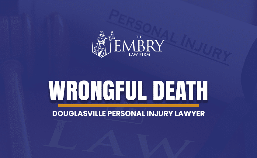 Douglasville Wrongful Death Lawyer